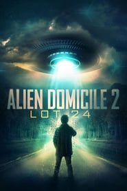 Alien Domicile 2: Lot 24